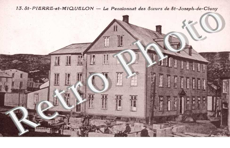 LE PENSIONNAT des Soeurs de St-Joseph de Cluny
