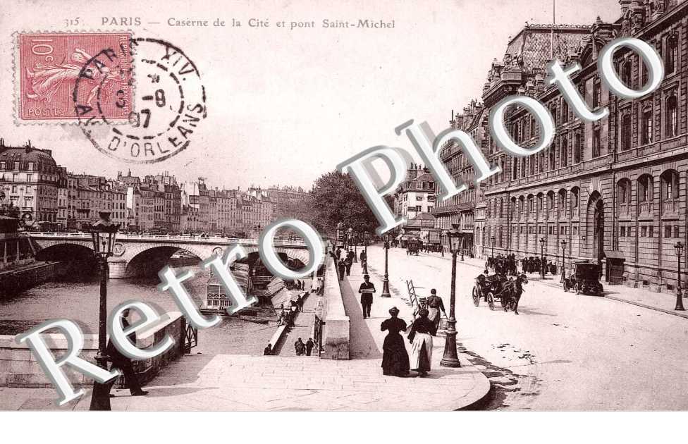 CASERNE DE LA CITE ET PONT SAINT MICHEL