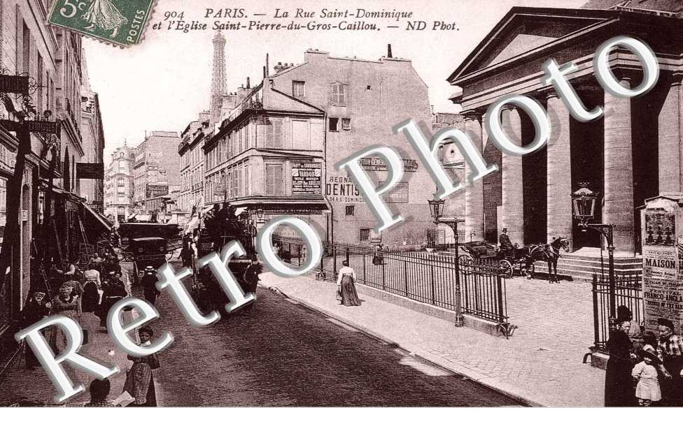 LA RUE ST DOMINIQUE ET L&#039;EGLISE ST PIERRE DU GROS CAILLOU