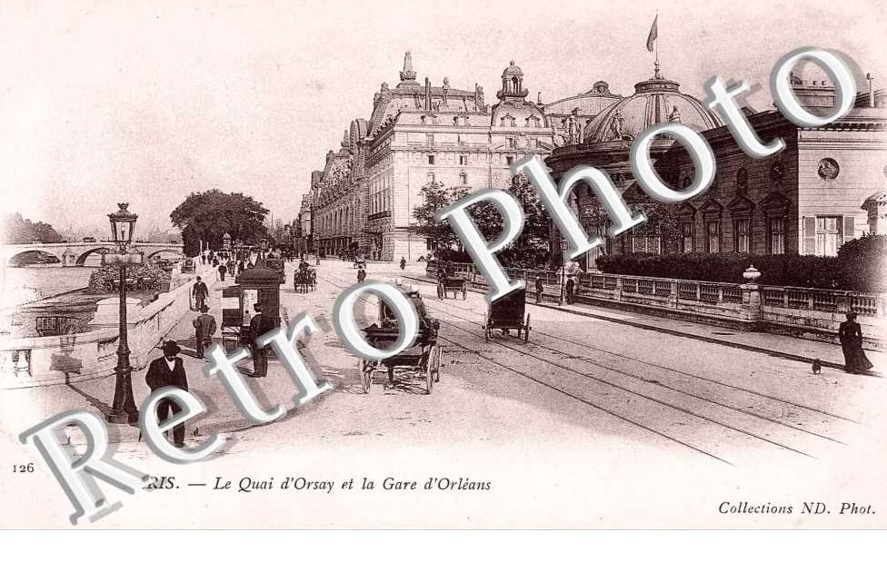 LE QUAI D&#039;ORSAY ET LA GARE D&#039;ORLEANS