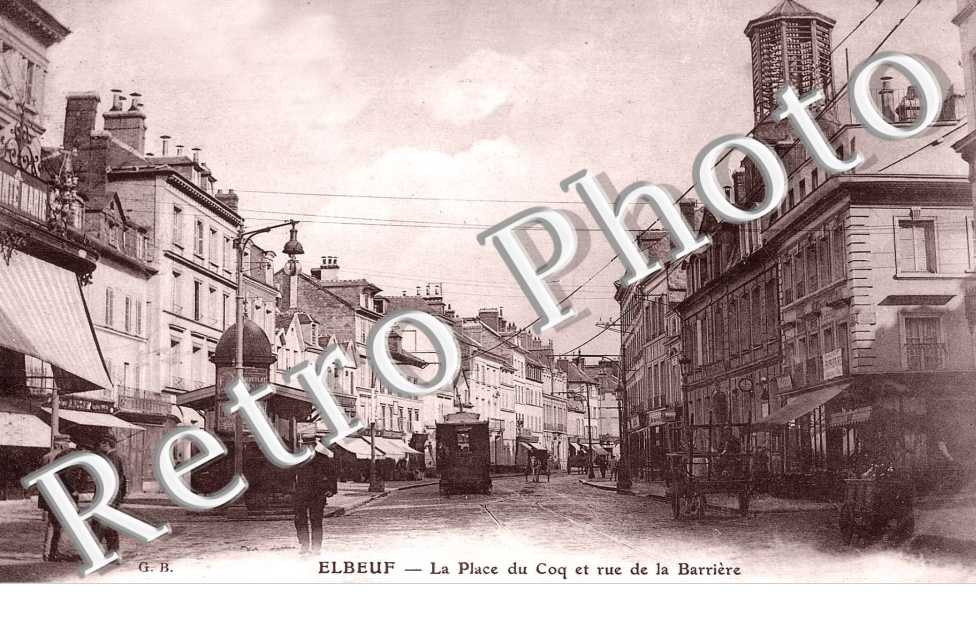 LA PLACE DU COQ ET LA RUE DE LA BARRIERE