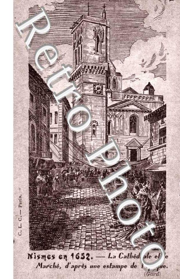 Nimes en 1652 - La Cathedrale et le marche, d'apres une estampe de l'epoque