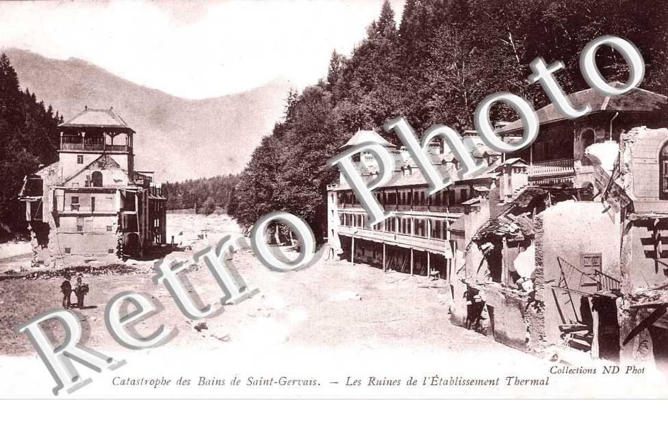 LE FAYET - CATASTROPHE DES BAINS les ruines de l'établissement thermal