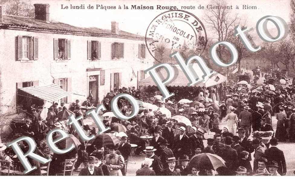 Le Lundi de Paques a la Maison Rouge, route de Clermont a Riom