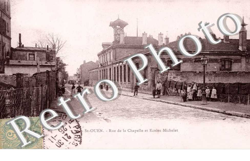 rue de la chapelle et ecoles Michelet