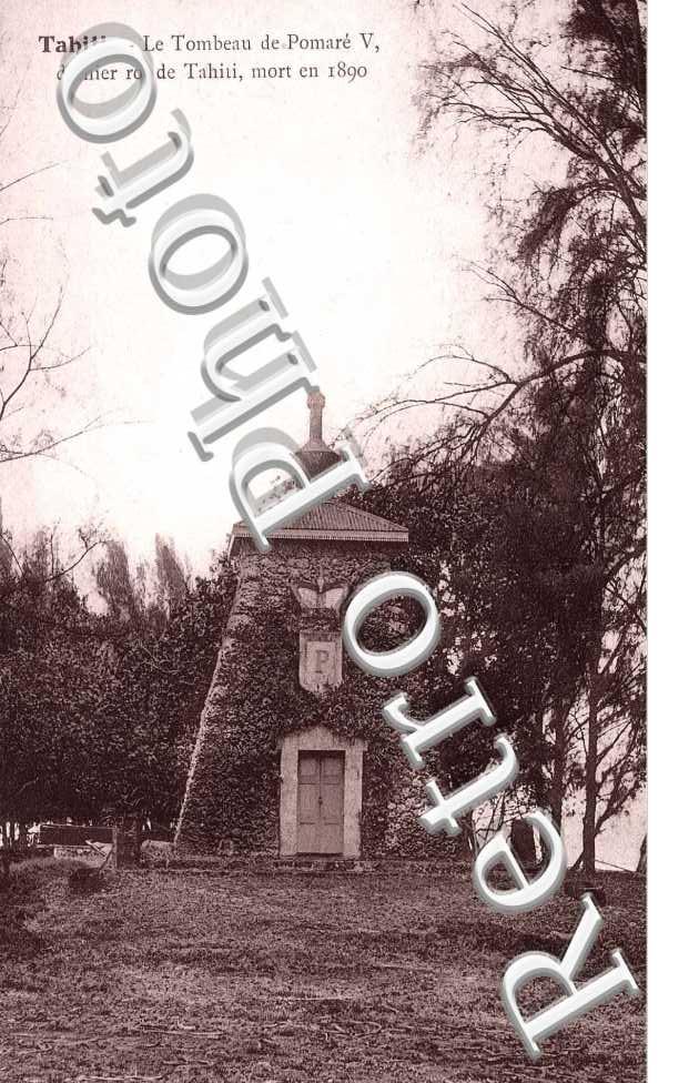 LE TOMBEAU de Pomare V dernier roi de Tahiti, mort en 1890