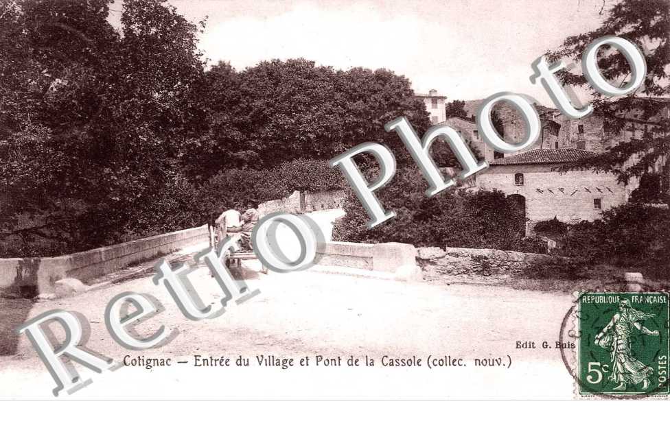 Entree du Village et Pont de la Cassole