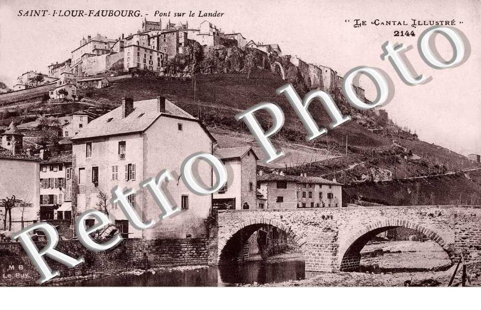 Saint Flour Faubourg - pont sur le Lander