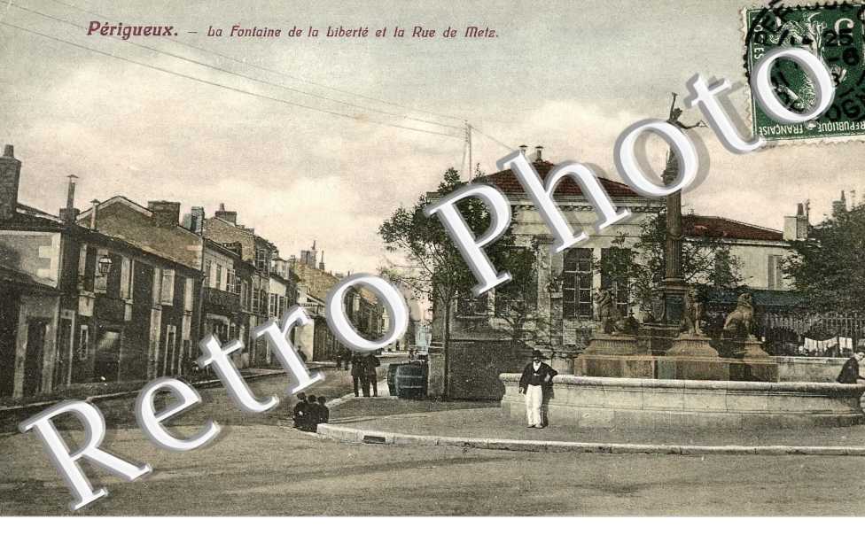 la Fontaine de la Liberte et la Rue de Metz