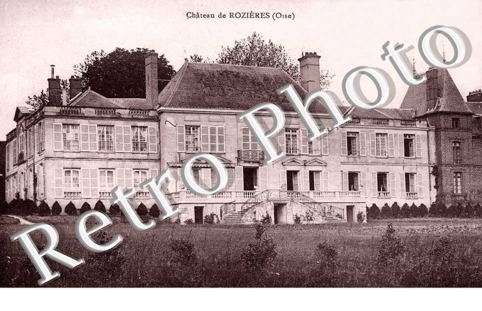 CHATEAU DE ROZIERES (OISE)