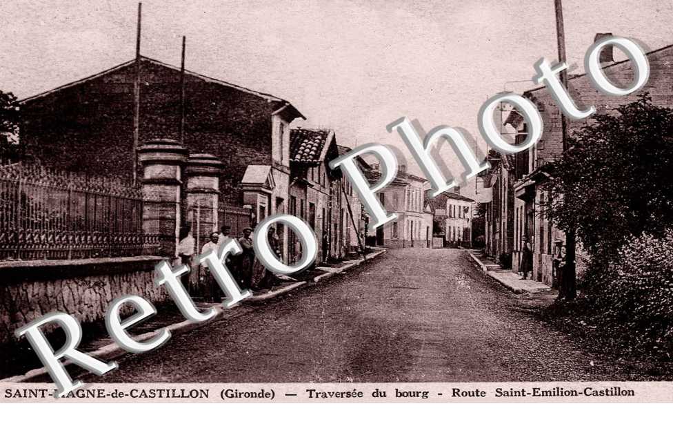 Traversee du bourg - route st-Emilion-Castillon