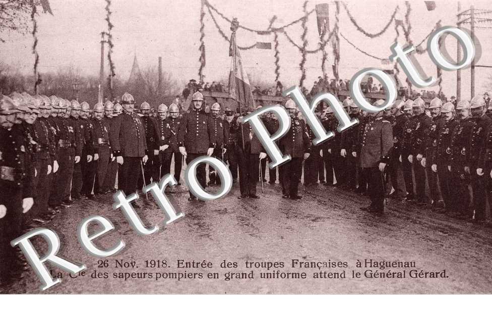 26 Nov. 1918 Entree des troupes francaises..la Cie des sapeurs pompiers..attendant le general gerard
