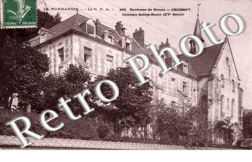 Croisset-Dieppedalle - Couvent Sainte-Barbe