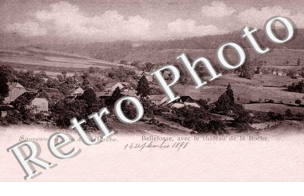 BAN DE LA ROCHE  Bellefosse  Avec le chateau de la Roche