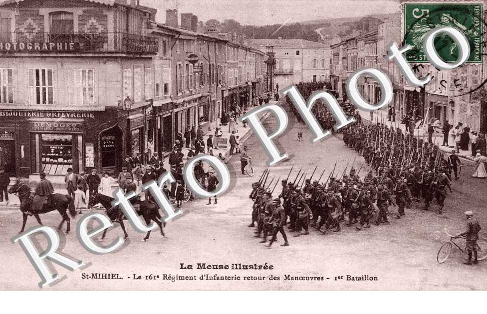 Saint-Mihiel - 161 regiment d'infanterie retour de manoeuvres