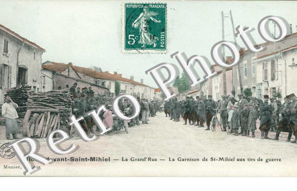la Grande Rue, la garnison de Saint-Mihiel aux tirs de guerre