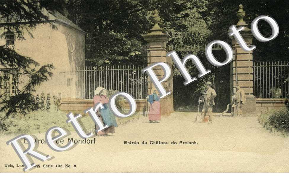 Environs de Mondorf Entree du chateau de Preisch