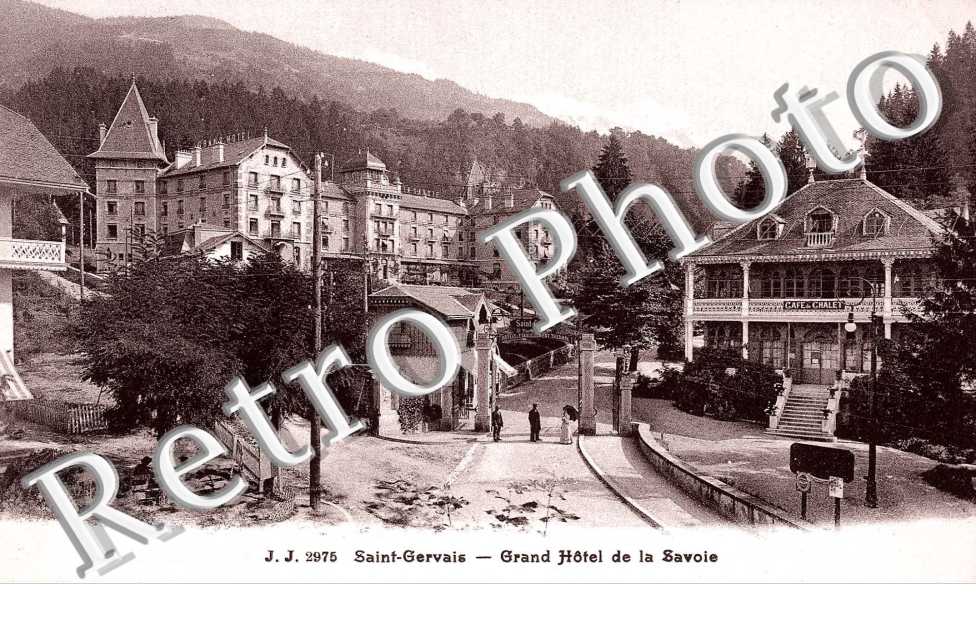 LE FAYET - Grand Hotel de la Savoie