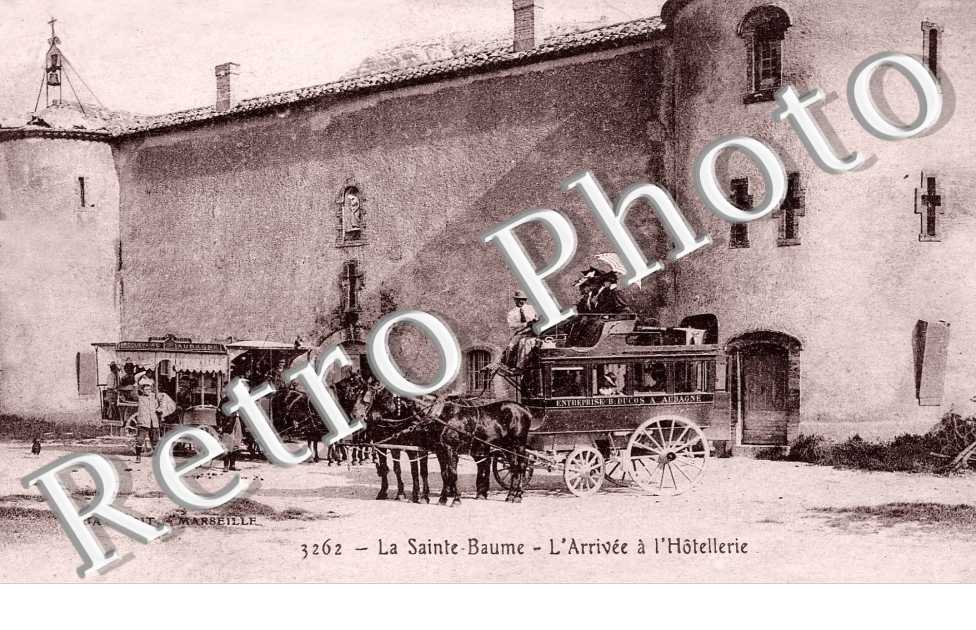 LA SAINTE BEAUME - l&#039;Arrivée à l&#039;Hotellerie