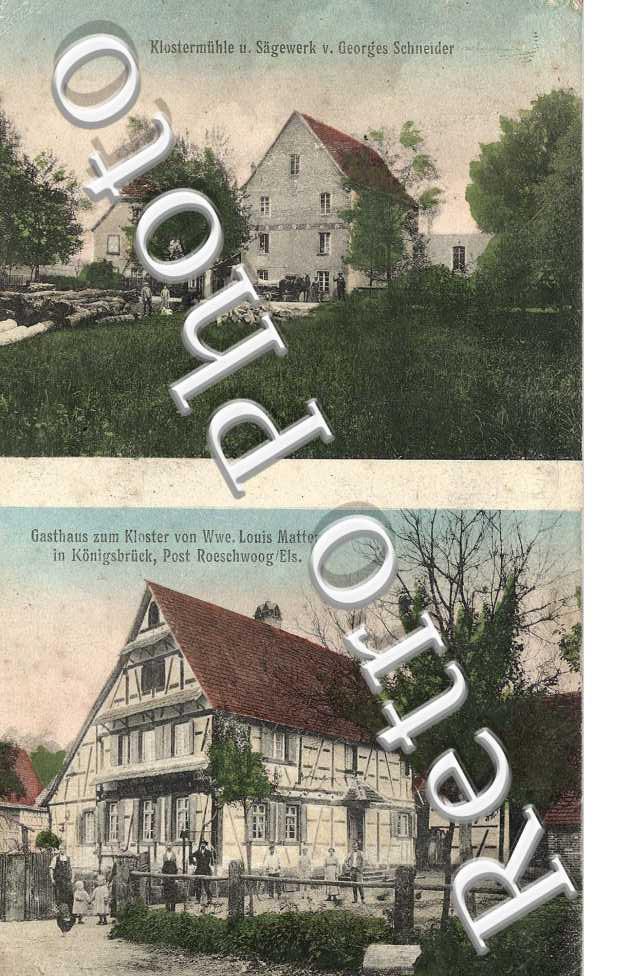 Klostermuhle u. Sagewerk v. Georges Schneider. Gasthaus zum Kloster  von Wwe Louis Matter