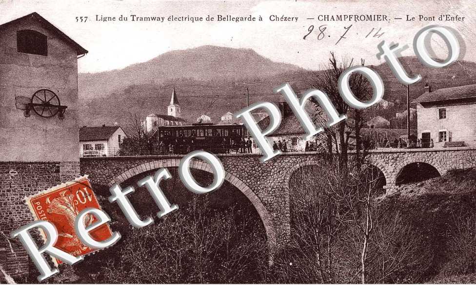Le Pont d&#039;Enfer et Ligne du Tramway electrique