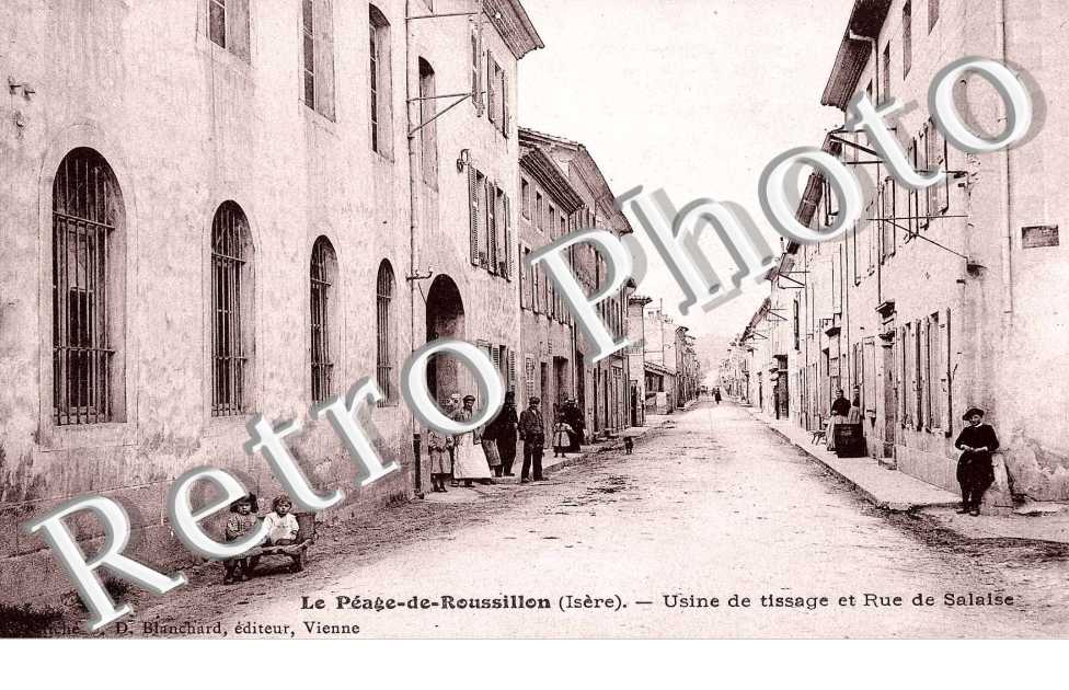 usine et tissage et rue de Salaise
