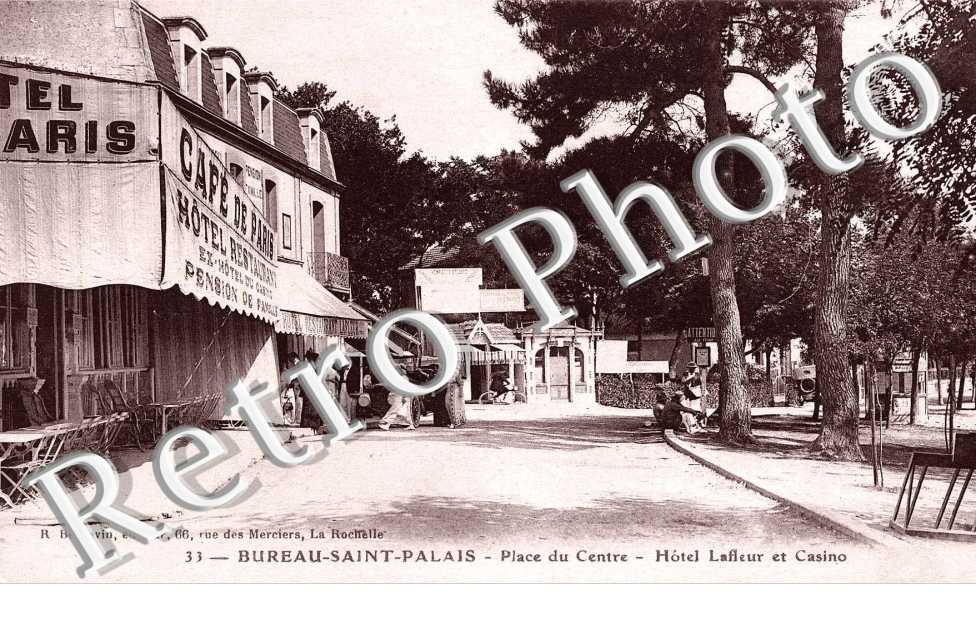 BUREAU-SAINT-PALAIS - PLACE DU CENTRE Hotel Lafleur et casino