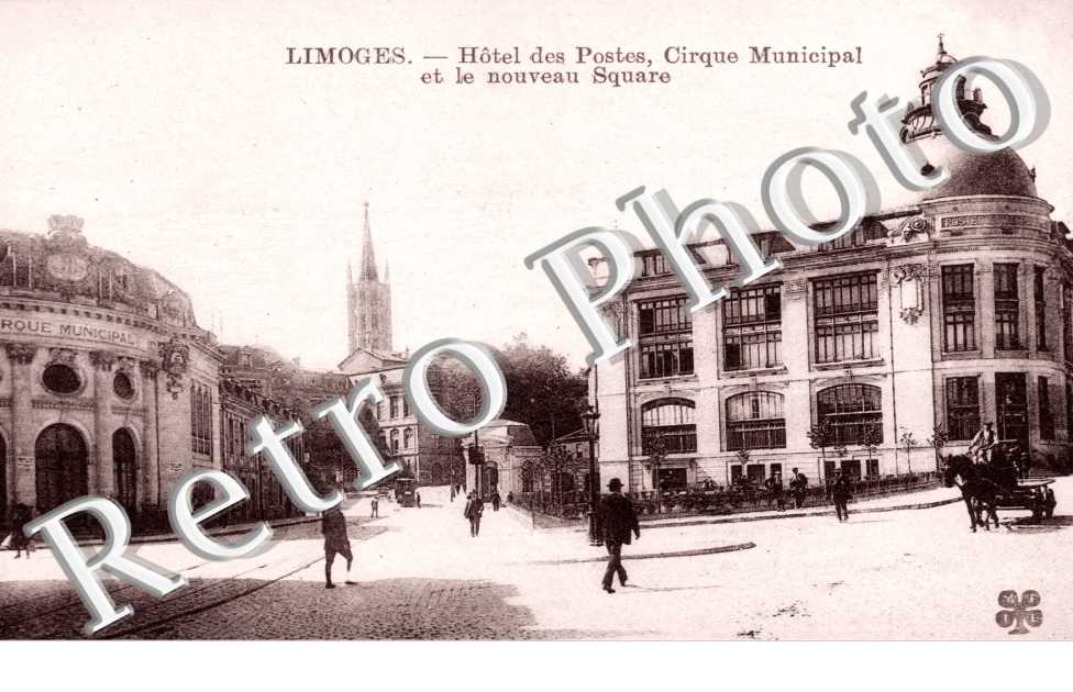 Hôtel des Postes - Cirque Municipal et le Nouveau Square