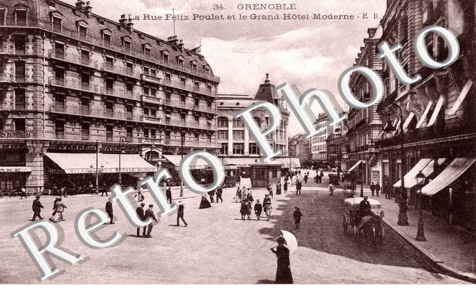 Rue Felix Poulat et le Grand Hotel Moderne
