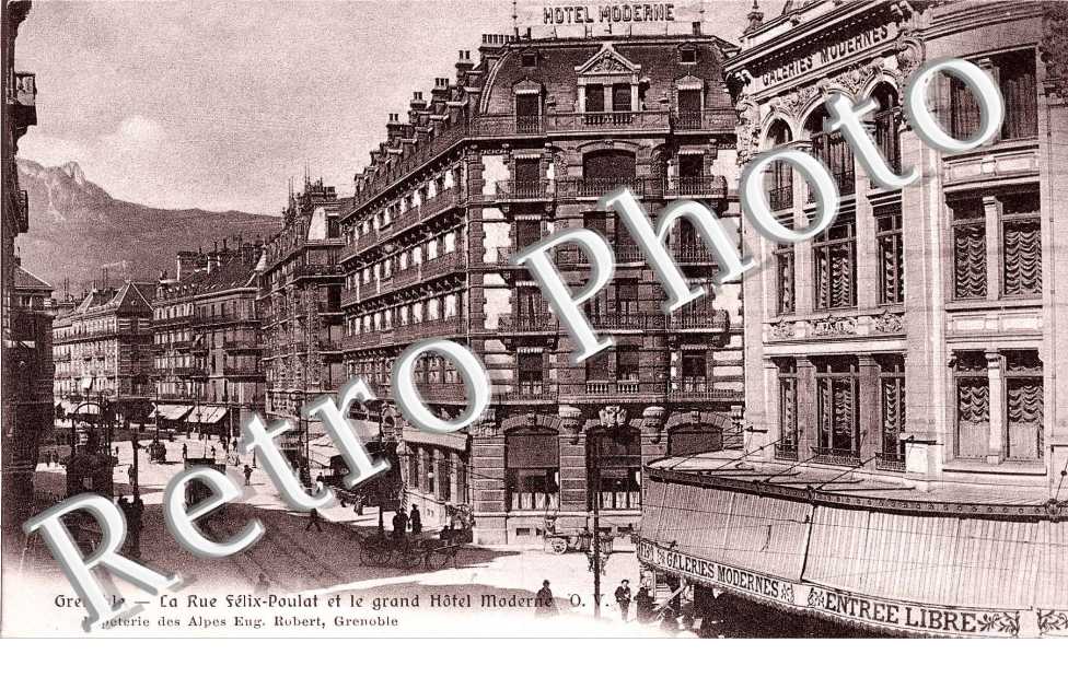 Rue Felix Poulat et le grand hotel Moderne
