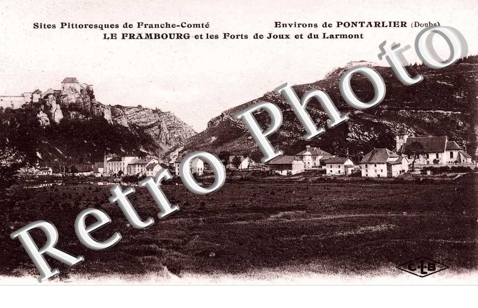 le Frambourg et les forts de Joux et du Larmont