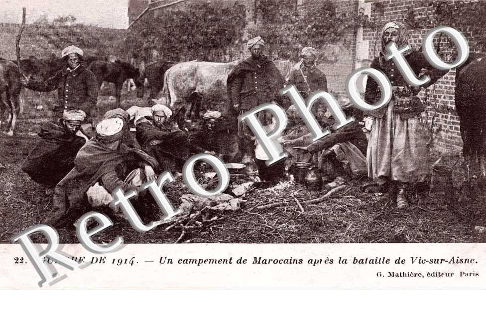 Guerre DE 1914 UN CAMPEMENT DE MAROCAINS