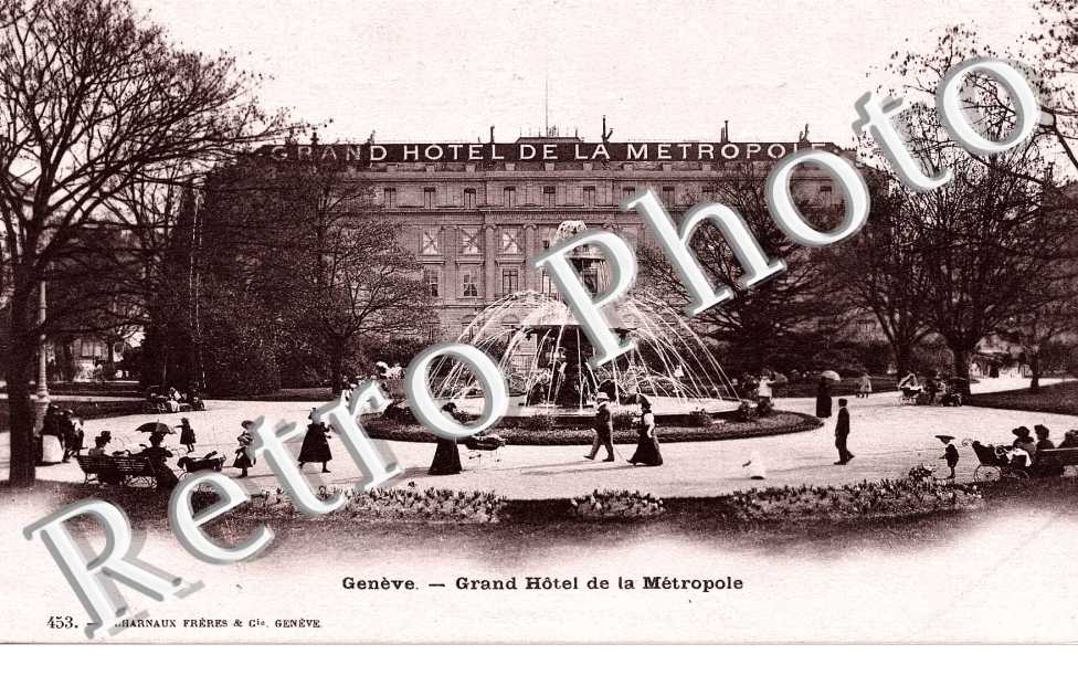Grand Hotel de la Metropole.