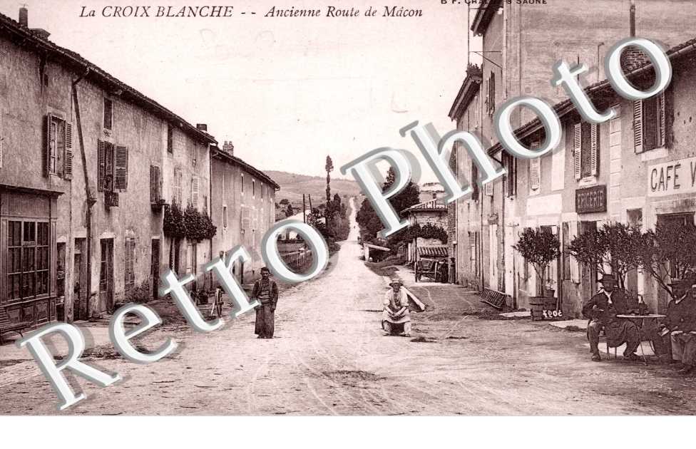 LA CROIX BLANCHE - Ancienne Route de Macon