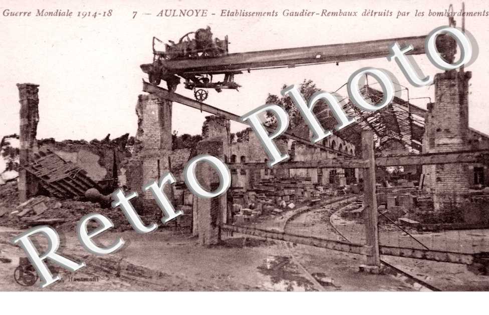 Etablissements Gaudier-Rembaux druits par les Bombardements