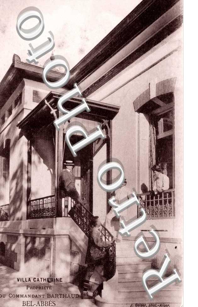 Villa Catherine Propriete du commandant Barthaud Bel-Abbes