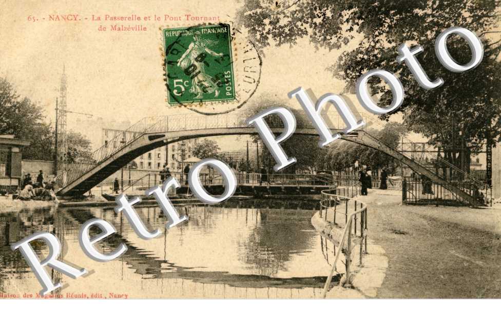 la passerelle et le pont tournant de Malzeville Faubourg des Trois Maisons.