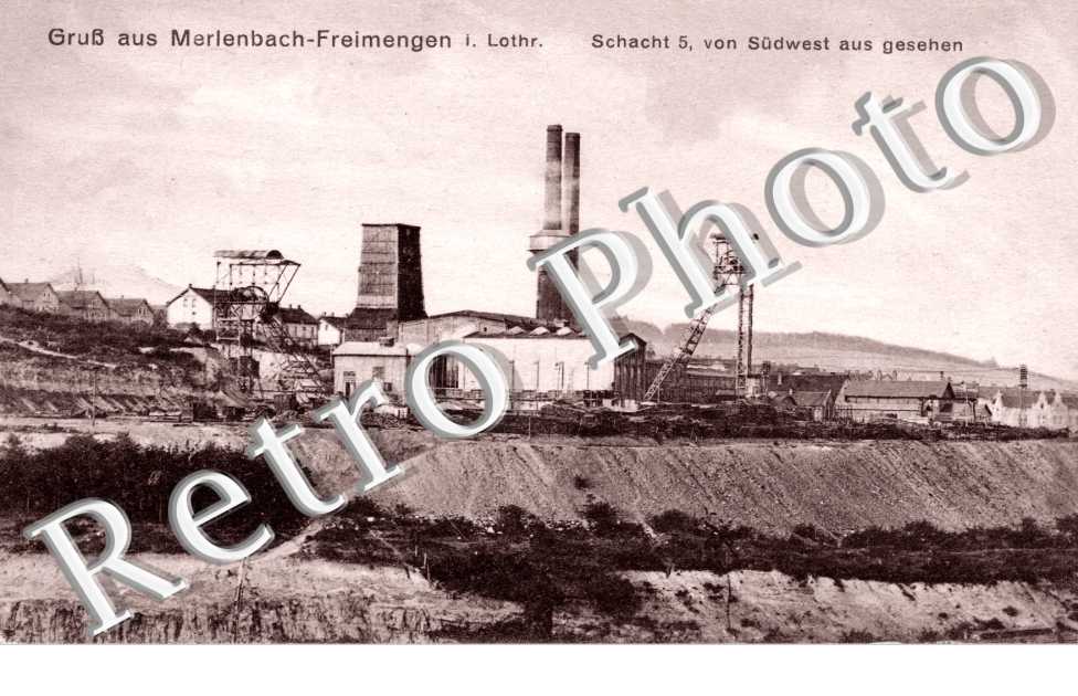 Gruss aus Merlenbach-Freimengen  Schacht 5, von Sudwest aus gesehen