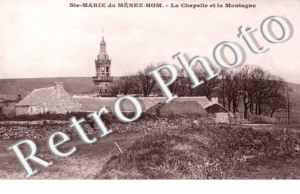 Sainte Marie du Menez-Hom  La chapelle et la montagne