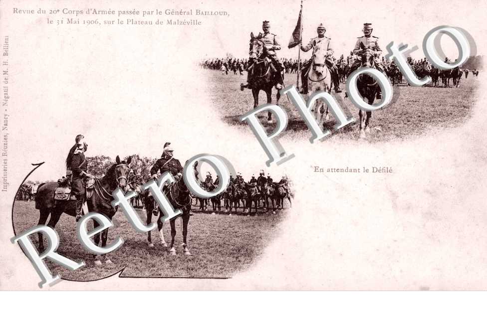 Revue du 20° Corps d'Armee passee par le General Bailloud, le 31 Mai 1906 sur le Plateau