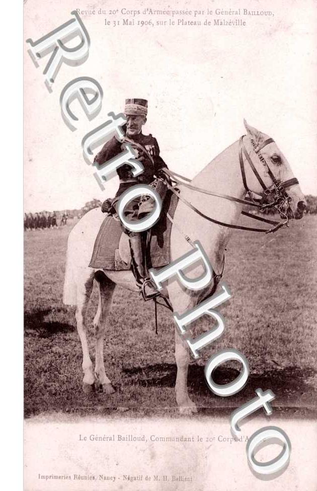 plateau de Malzeville 31 mai 1906 - le general Bailloud commandant le 20° Corps d'Armee