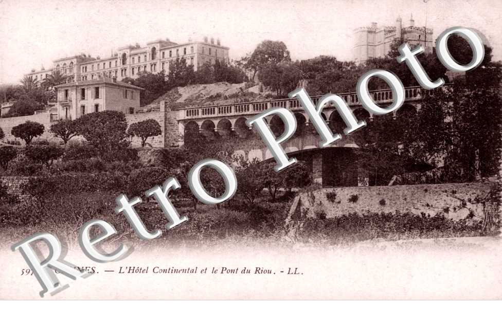 l'Hotel Continental et le Pont du Riou