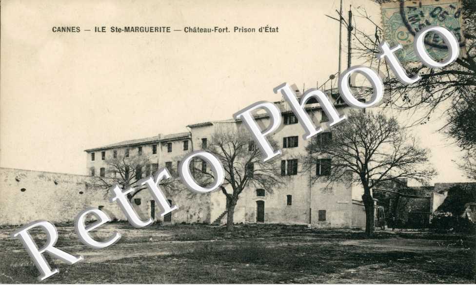 Ile Sainte-Marguerite, Chateau Fort, Prison d'Etat