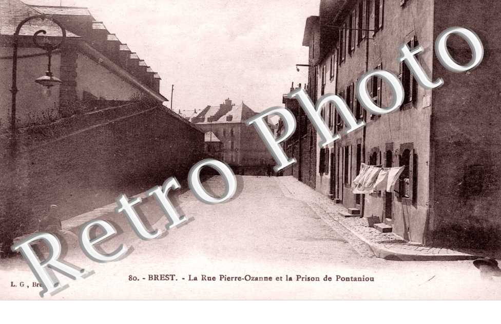 La Rue Pierre Ozanne et la Prison de Pontaniou