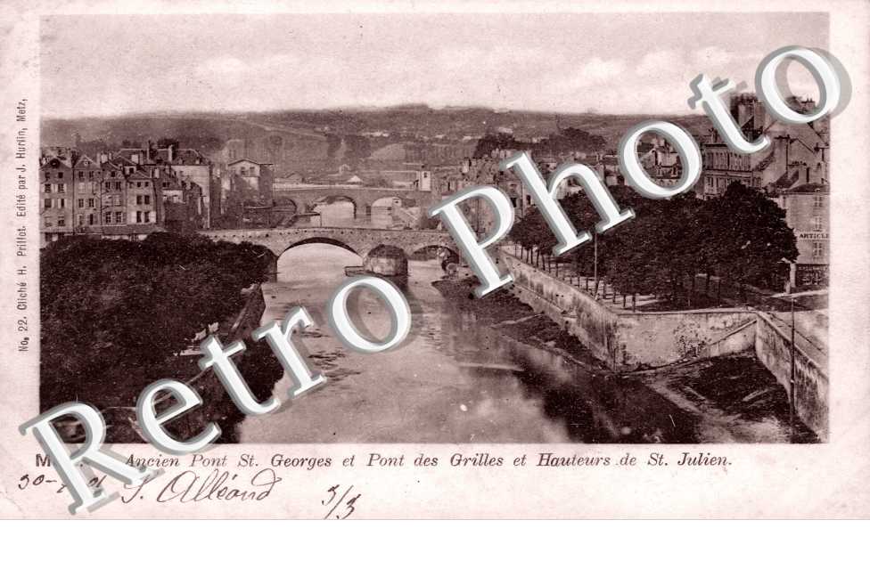 Ancien Pont Saint Geoge et pont des Grilles et Hauteurs de Saint Julien