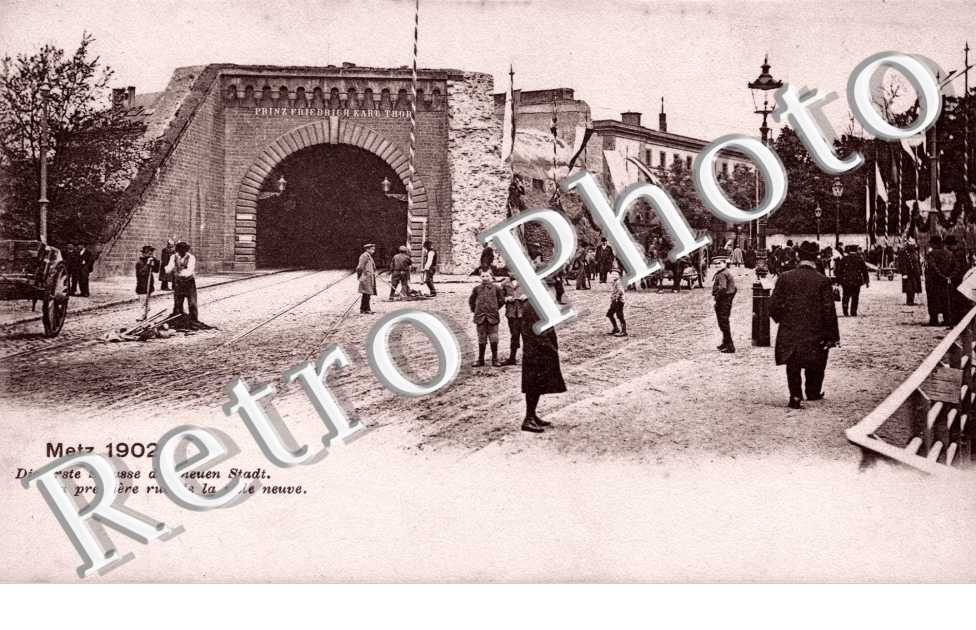 Metz 1902 La première rue de la ville neuve
