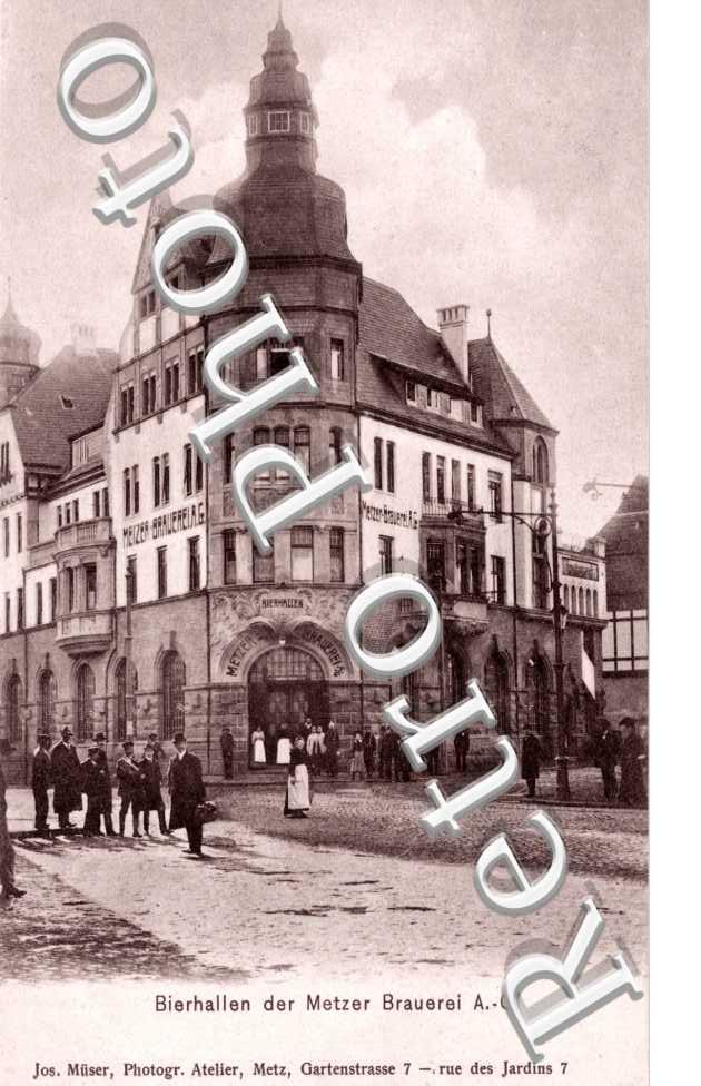 Bierhallen der Metzer Brauerei A.G.