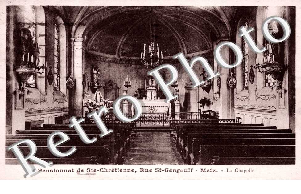 Pensionnat de Sainte Chretienne rue Saint-Gengoulf  La chapelle