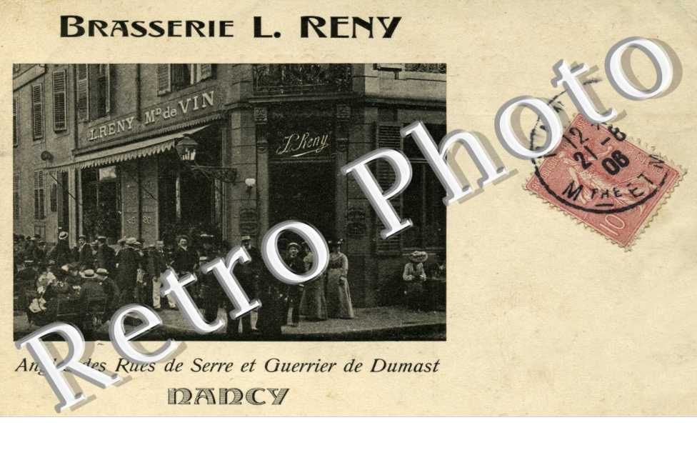 BRASSERIE L. RENY Angles des rues de Serre et Guerrier Dumast