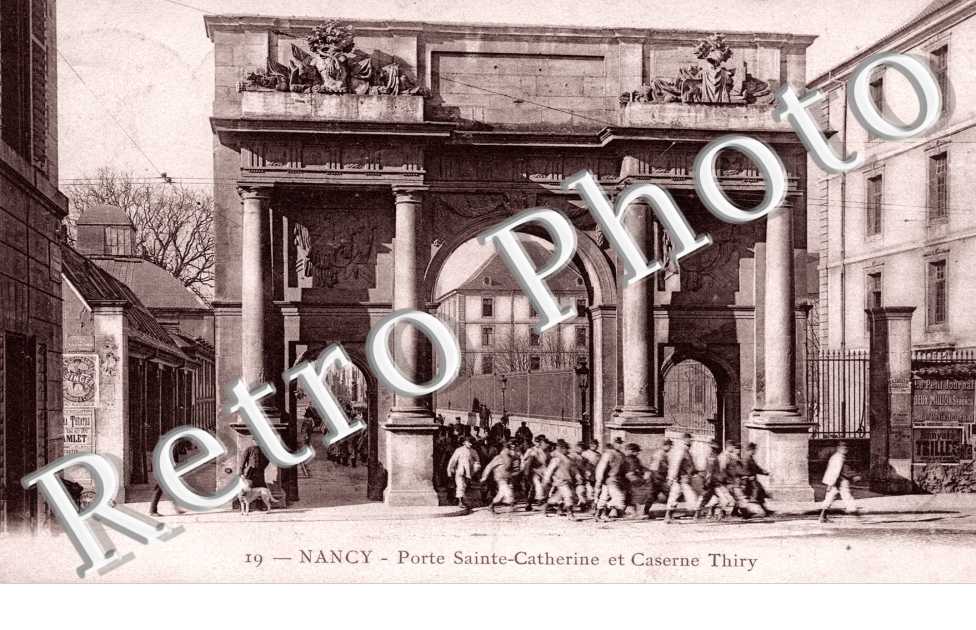 PORTE SAINTE CATHERINE ET CASERNE THIRY